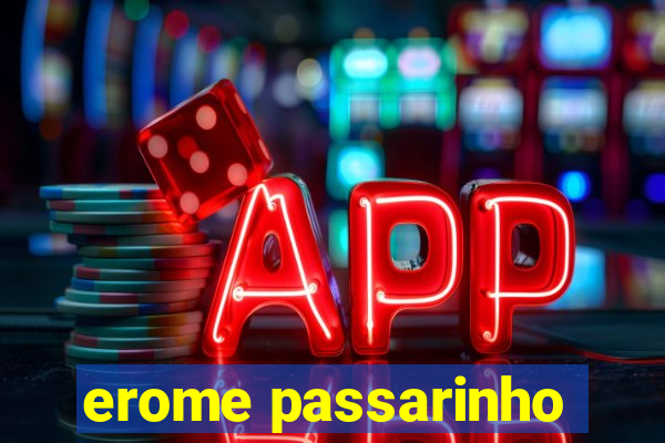 erome passarinho